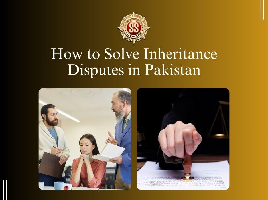 How to Solve Inheritance Disputes in Pakistan